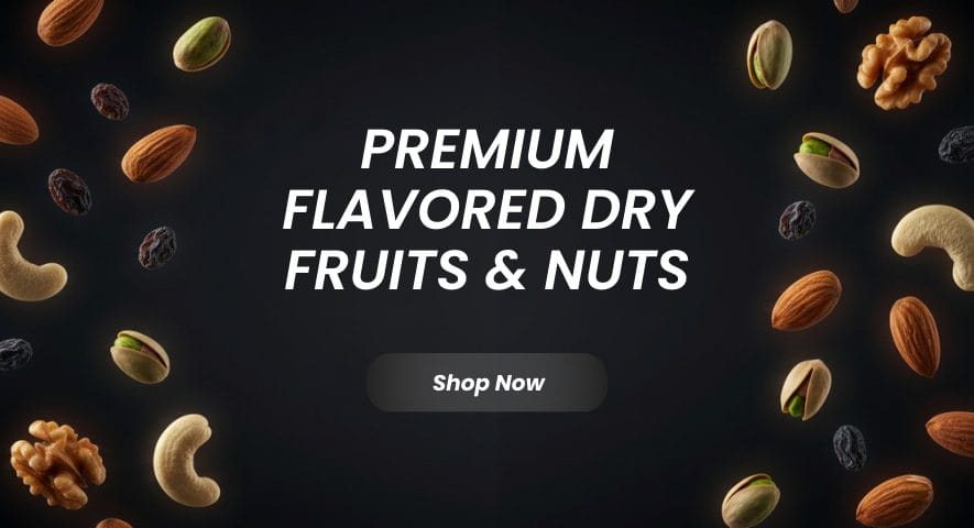 FLAVORED DRY FRUITS